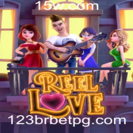 Explorando o Fascinante Mundo de ReelLove com 123BR Bet